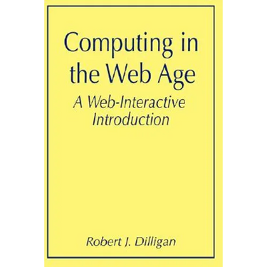 Computing in the Web Age: A Web-Interactive Introduction