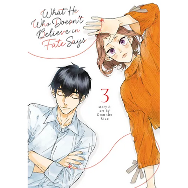 What He Who Doesn't Believe in Fate Says Vol. 3