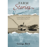 Farm Stories: Coming of Age on a Mid-20th Century Alberta Mixed Farm