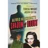 Shadow of a Doubt (Adapted from the Original 1943 Screenplay): Alfred Hitchcock's Suspense Masterpiece