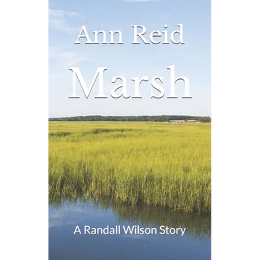 Marsh: A Randall Wilson Story