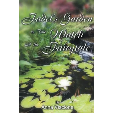 Fadel's Garden & The Watch and the Fairytale