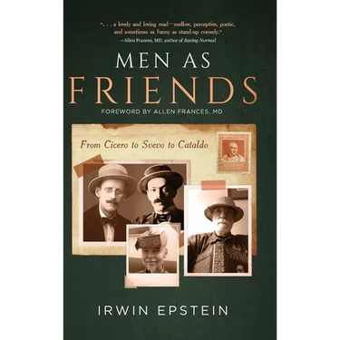 Men As Friends: From Cicero to Svevo to Cataldo