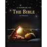 The Summary of The Bible