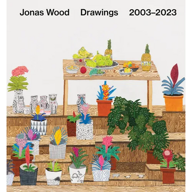 Jonas Wood: Drawings: 2003-2023