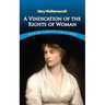 A Vindication of the Rights of Woman