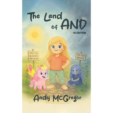 The Land of And: A Young Adult Adventure - Book 1