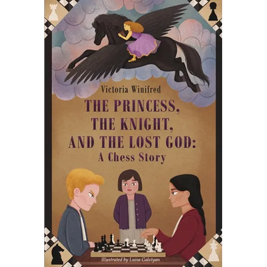 The Princess, the Knight, and the Lost God: A Chess Story