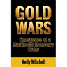 Gold Wars: Emergence of a Multipolar Monetary Order