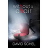 Without A Chair