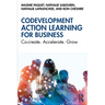 Codevelopment Action Learning for Business: Co-create. Accelerate. Grow