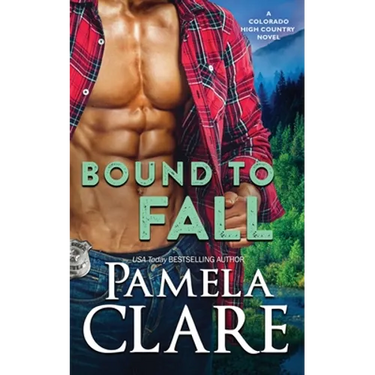 Bound to Fall: A Colorado High Country Novel