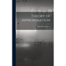Theory of Approximation