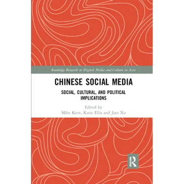 Chinese Social Media: Social, Cultural, and Political Implications