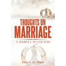 Thoughts on Marriage: A Journey to Oneness