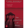 The Seduction of Water