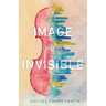 Image of the Invisible