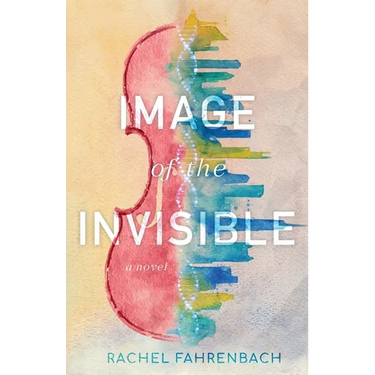 Image of the Invisible