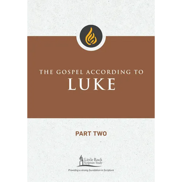 Gospel According to Luke, Part Two