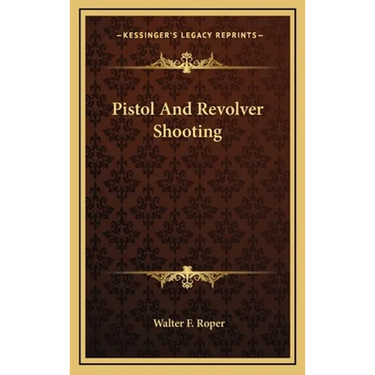 Pistol And Revolver Shooting