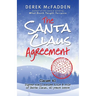 The Santa Claus Agreement: A Holiday Fable of Magic, Whimsy, and Heart