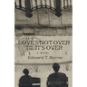 Love's Not Over 'Til It's Over