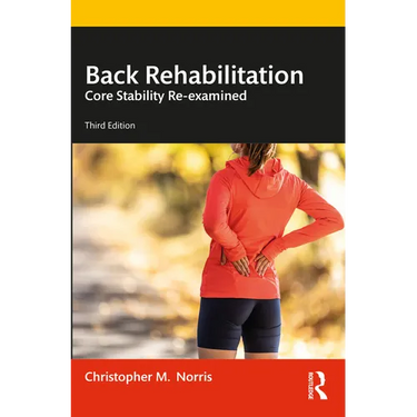 Back Rehabilitation: Core Stability Re-Examined
