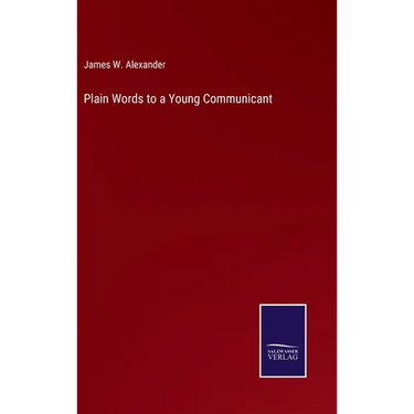 Plain Words to a Young Communicant
