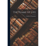 The Flame of Life