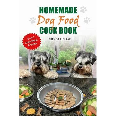 Homemade Dog Food Cook Book: 2-in-1 Guide & Recipes that are nutritious and affordable.