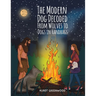 The Modern Dog Decoded: From Wolves to Dogs in Handbags