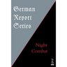 German Report Series: Night Combat