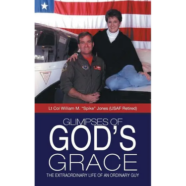 Glimpses of God's Grace: The Extraordinary Life of an Ordinary Guy