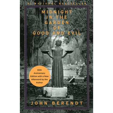Midnight in the Garden of Good and Evil: A Savannah Story