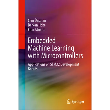 Embedded Machine Learning with Microcontrollers: Applications on Stm32 Development Boards