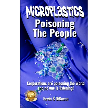 Microplastics: Poisoning the People