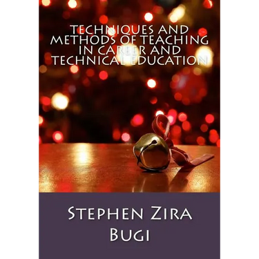 Techniques and Methods of Teaching in Career and Technical Education