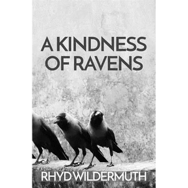 A Kindness of Ravens