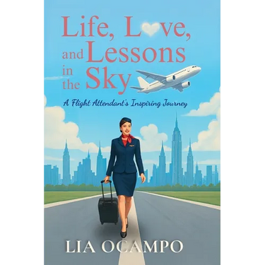 Life, Love, and Lessons in the Sky: A Flight Attendant's Inspiring Journey