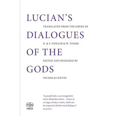 Lucian's Dialogues of the Gods