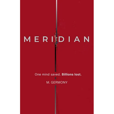 Meridian: A Techno-Thriller
