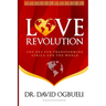 Love Revolution: The Key for Transforming Africa & The World