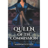 Queen of the Commission