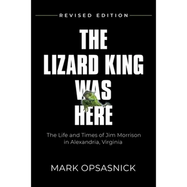 The Lizard King Was Here