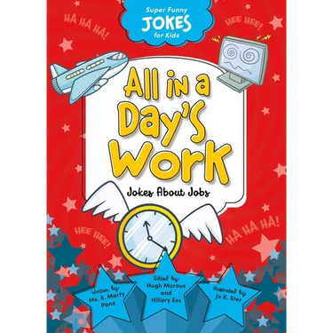 All in a Day's Work: Jokes about Jobs