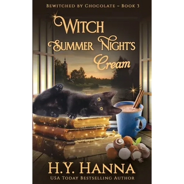 Witch Summer Night's Cream: Bewitched By Chocolate Mysteries - Book 3