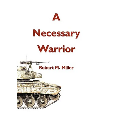 A Necessary Warrior