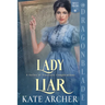 Lady Liar: A Regency Historical Romance
