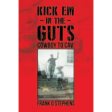 Kick Em In The Guts: cowboy to cav.