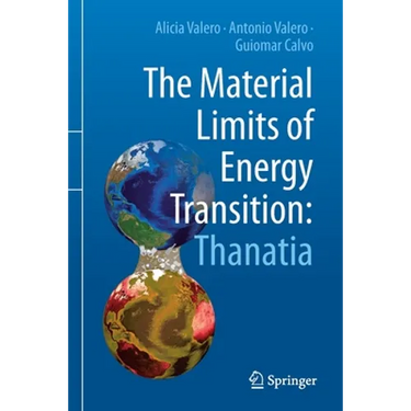The Material Limits of Energy Transition: Thanatia